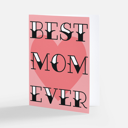 Best Mom Ever Card